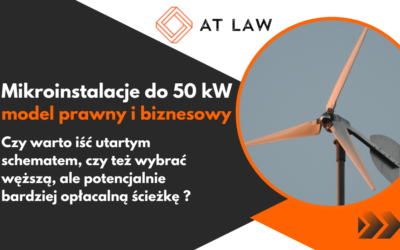 mikroinstalacja 50 kW prawo energetyczne OZE kancelaria AT LAW